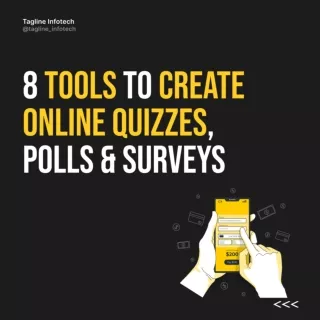 8 Tools To Create Online Quizzes, Polls & Surveys