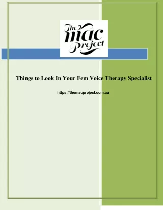 Things to Look In Your Fem Voice Therapy Specialist