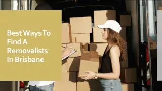 Best Ways To Find A Removalists In Brisbane