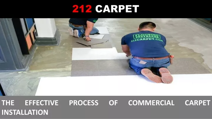 the effective process of commercial carpet