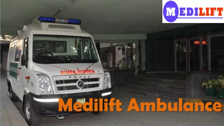 medilift ambulance