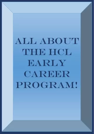 All About the HCL Early Career Program!