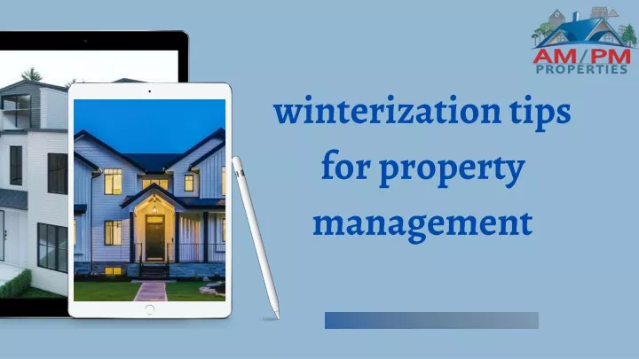 winterization tips for property management