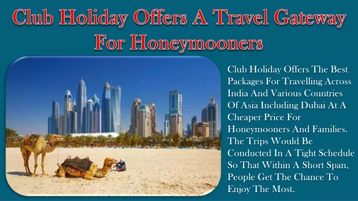 club holiday offers a travel gateway for honeymooners