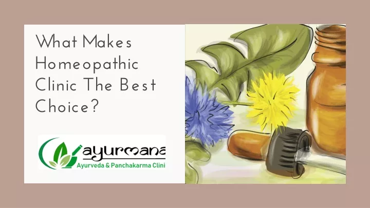 what makes homeopathic clinic the best choice