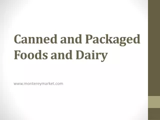 canned and packaged foods and dairy