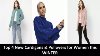 top 4 new cardigans pullovers for women this
