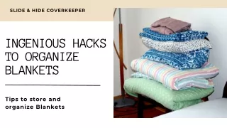Ingenious Hacks to Organize Blankets