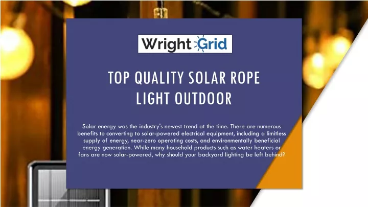 top quality solar rope light outdoor