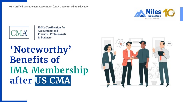 noteworthy benefits of ima membership after us cma