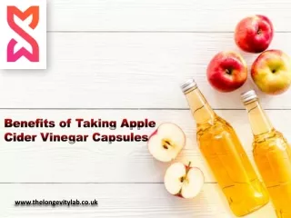 Benefits of Taking Apple Cider Vinegar Capsules