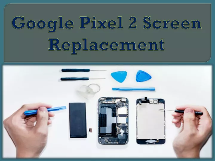 google pixel 2 screen replacement