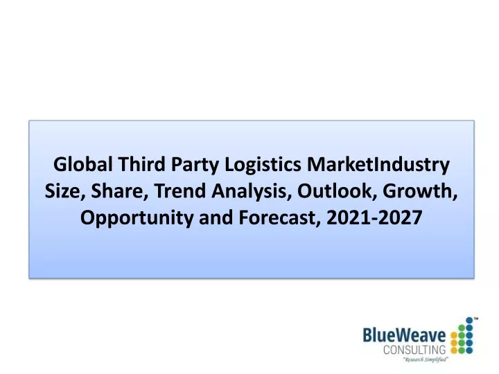 global third party logistics marketindustry size