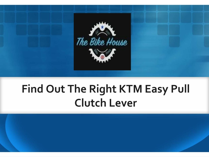 findout the rightktm easy pull clutchlever