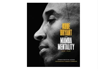 Download [PDF] The Mamba Mentality: How I Play Full 2021