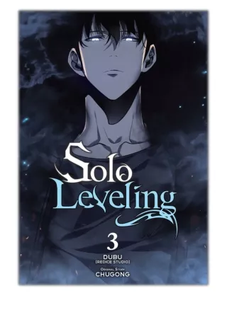 [PDF] Free Download Solo Leveling, Vol. 3 (comic) By Chugong & DUBU(REDICE STUDI