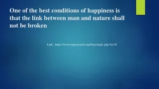 One of the best conditions of happiness is ppt