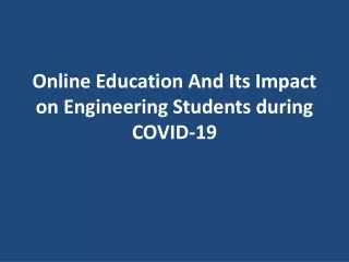 online education and its impact on engineering students during covid 19