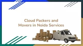 Cloud Packers and Mover in Noida Services