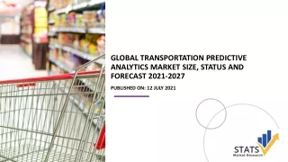 Global Transportation Predictive Analytics Market Size, Status and Forecast 2021-2027