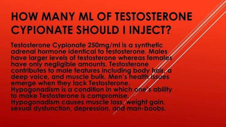 how many ml of testosterone cypionate should i inject