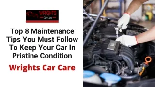 top 8 maintenance tips you must follow to keep