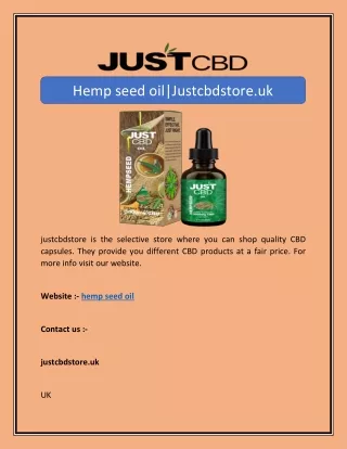 Hemp seed oil|Justcbdstore.uk