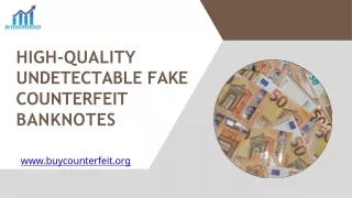 High Quality Undetectable Banknotes