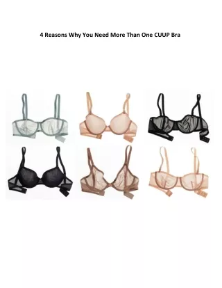 4 reasons why you need more than one cuup bra