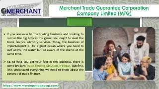Merchant Trade Guarantee Corporation Company Limited (MTG)___