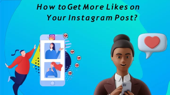 how to get more likes on your instagram post