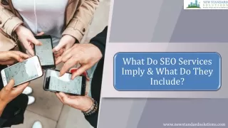 What Do SEO Services Imply & What Do They Include?