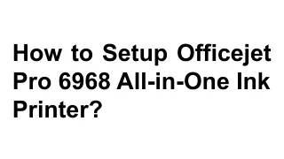 how to setup officejet pro 6968
