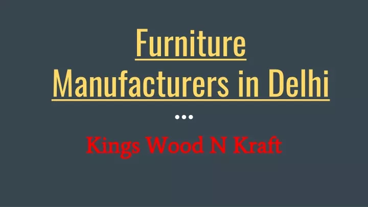 furniture manufacturers in delhi