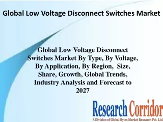 global low voltage disconnect switches market