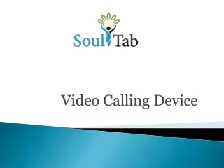 Video Calling Device - mysoultab.com