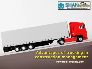 Advantages of trucking in construction management