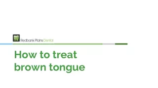 How to treat brown tongue  - Redbank Plains Dental