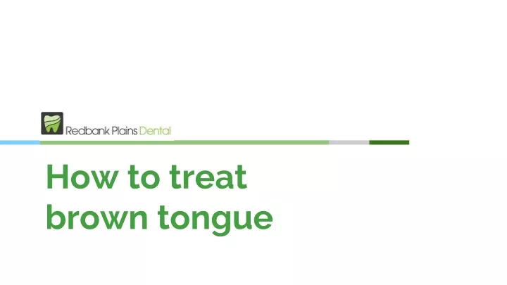 how to treat brown tongue