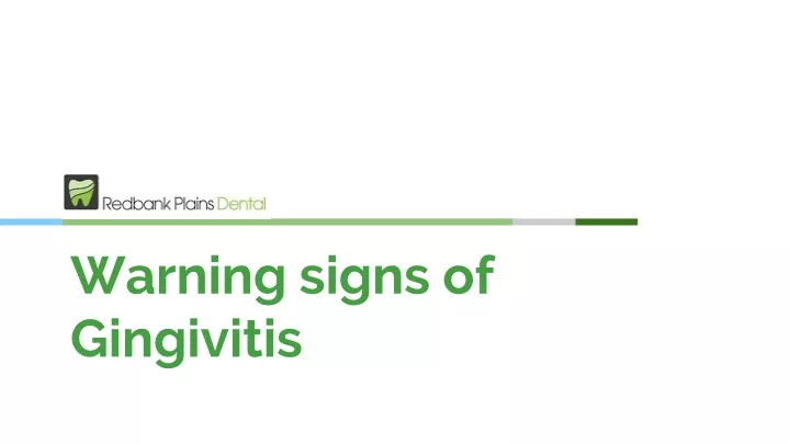 warning signs of gingivitis