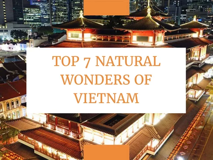 top 7 natural wonders of vietnam