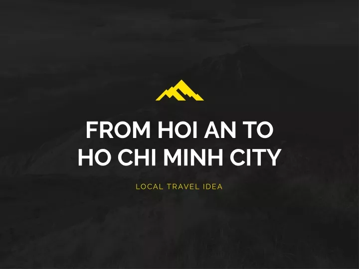 from hoi an to ho chi minh city