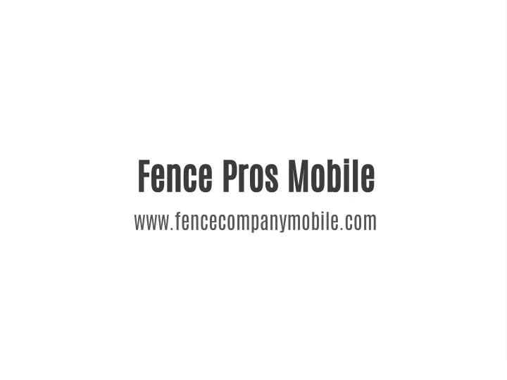 fence pros mobile www fencecompanymobile com