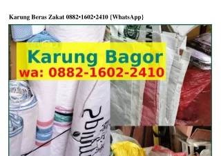 Karung Beras Zakat 0882-I602-2ᏎI0(whatsApp)