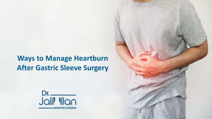 ways to manage heartburn after gastric sleeve