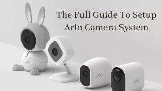 the full guide to setup arlo camera system
