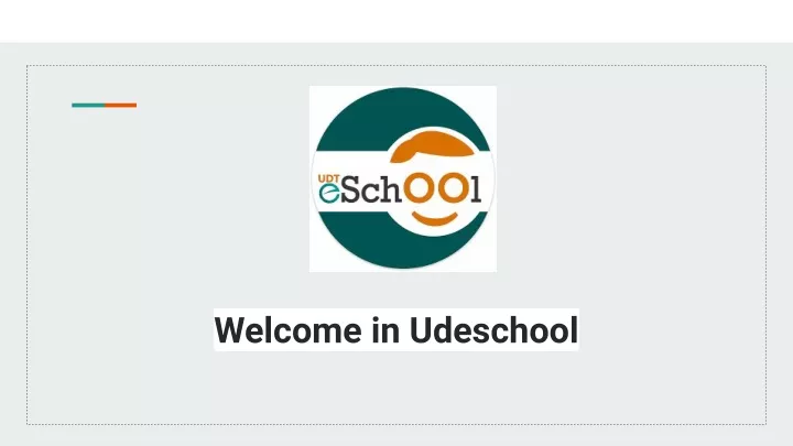 welcome in udeschool