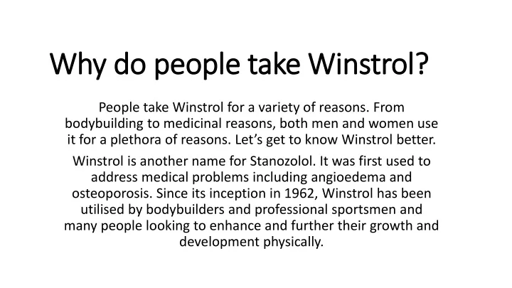 why do people take winstrol