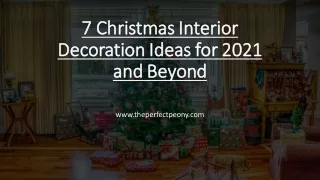 7 Christmas Interior Decoration Ideas for 2021 and Beyond​