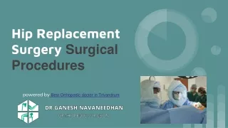 Hip Replacement Surgery Surgical Procedures